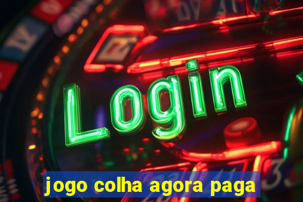 jogo colha agora paga